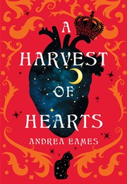 A Harvest of Hearts (Andrea Eames)