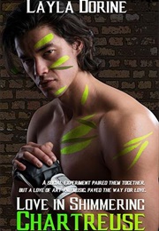 Love in Shimmering Chartreuse (Layla Dorine)