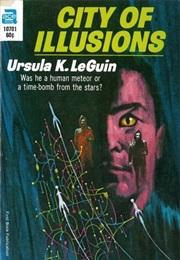 City of Illusions (Ursula K. Leguin)