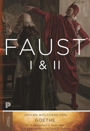 Faust I & II, Vol. 2 (Johann Wolfgang Von Goethe)