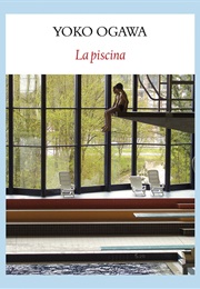 La Piscina (Yoko Ogawa)