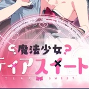 Magical Girl Tear Sweet