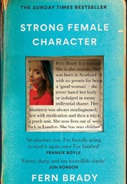 Strong Female Character (Fern Brady)