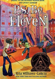 P.S. Be Eleven (Rita Williams-Garcia)