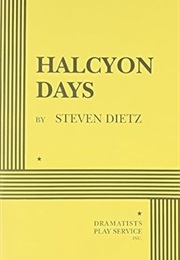 Halcyon Days (Steven Dietz)