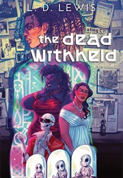 The Dead Withheld (L.D. Lewis)