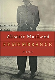 Remembrance (Alistair MacLeod)