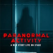 Paranormal Activity: A New Story Live on Stage