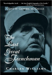 The Last Great Frenchman (Charles Williams)