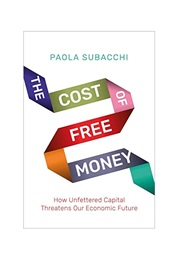 The Cost of Free Money (Paola Subacchi)