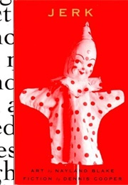 Jerk (Dennis Cooper)