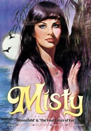 Misty Volume 1: Moonchild & the Four Faces of Eve (Pat Mills)