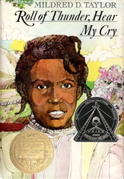 Roll of Thunder, Hear My Cry (Mildred D. Taylor)