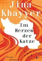 Im Herzen Der Katze (Jina Khayyer)