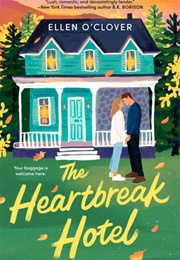 The Heartbreak Hotel (Ellen O'Clover)