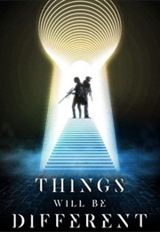 Things Will Be Different (2024)