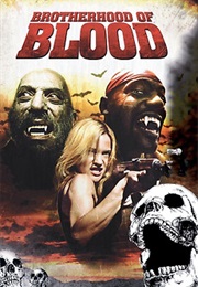 Brotherhood of Blood (2007)