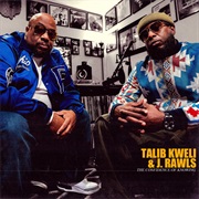 Talib Kweli & J. Rawls - The Confidence of Knowing