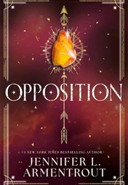 Opposition (Jennifer L. Armentrout)