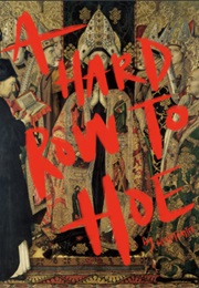 A Hard Row to Hoe (Blessdtoaster)