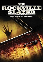 The Rockville Slayer (2004)