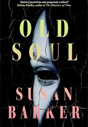 Old Soul (Susan Barker)