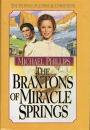 The Braxtons of Miracle Springs (Michael Phillips)