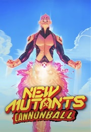 New Mutants: Cannonball Season 2 (2018)