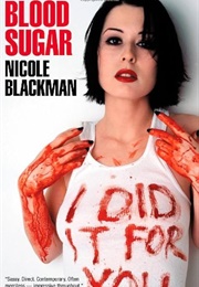 Blood Sugar (Nicole Blackman)