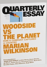 Woodside vs. the Planet (Marian Wilkinson)
