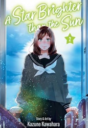 A Star Brighter Than the Sun 2 (Kazune Kawahara)