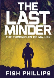 The Last Minder (Fish Phillips)