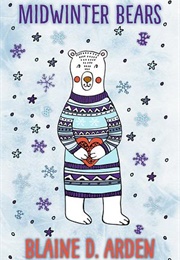 Midwinter Bears (Blaine D. Arden)