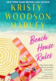 Beach House Rules (Kristy Woodson Harvey)