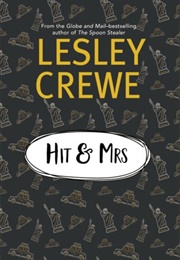 Hit & Mrs. (Lesley Crewe)