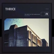 Thrice - The Melting Point of Wax