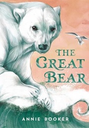 The Great Bear (Annie Booker)