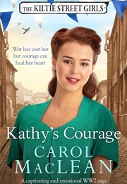 Kathy's Courage (MacLean, Carol)