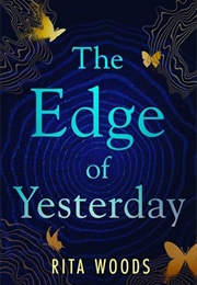 The Edge of Yesterday (Rita Woods)