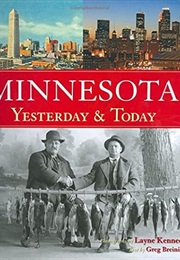 Minnesota Yesterday & Today (Greg Breining)