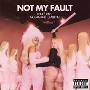 Not My Fault (With Megan Thee Stallion) - Reneé Rapp