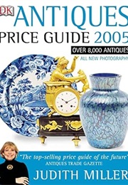 Miller's Antiques Price Guide 2005 (Judith Miller)