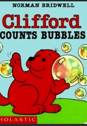 Clifford Counts Bubbles (Norman Bridwell)
