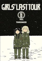 Girls' Last Tour, Vol 6 (Tsukumizu)