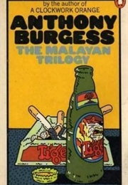 The Malayan Trilogy (Burgess, Anthony)