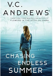 Chasing Endless Summer (V.C. Andrews)