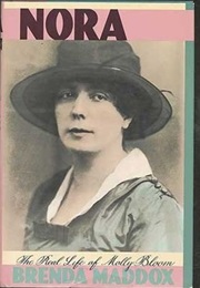 Nora: The Real Life of Molly Bloom (Brenda Maddox)