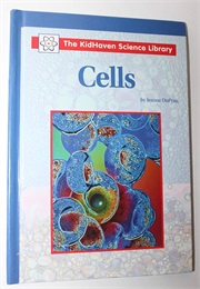 Cells (Jeanne Duprau)