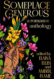 Someplace Generous: A Romance Anthology (Elaina Ellis)