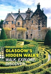 Glasgow's Hidden Walks (Stephen Millar)